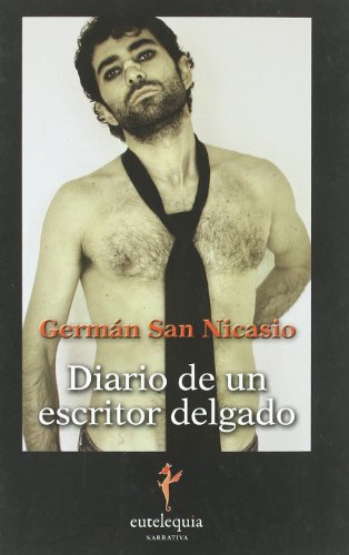 Imagen de archivo de Diario De Un Escritor Delgado (Narrativa) a la venta por Pepe Store Books