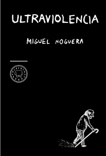 Imagen de archivo de Ultraviolencia Noguera Lovn, Miguel a la venta por Iridium_Books