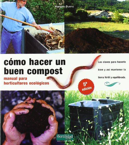 CÓMO HACER UN BUEN COMPOST