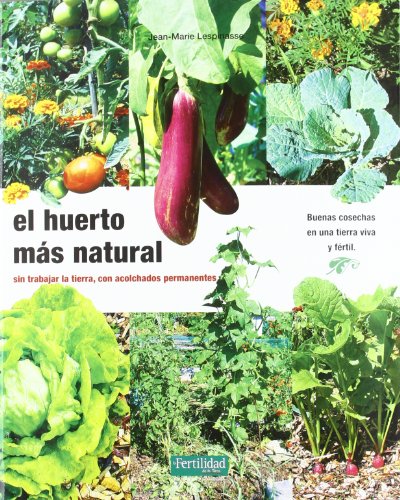 Imagen de archivo de El huerto ms natural a la venta por Iridium_Books