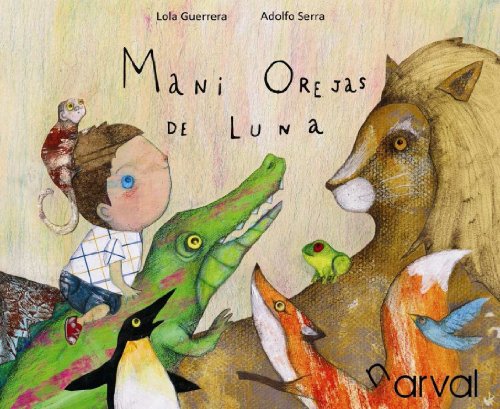 Stock image for MANI OREJAS DE LUNA (Album Infantil) for sale by medimops