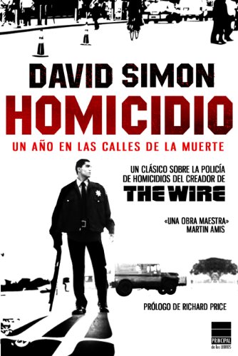 9788493831622: Homicidio: Un ao en las calles de la muerte (Spanish Edition)