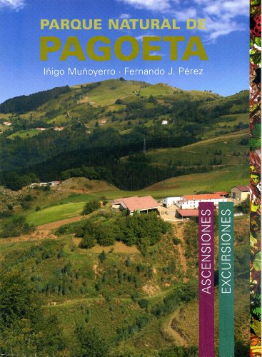Imagen de archivo de PARQUE NATURAL DE PAGOETA a la venta por Librerias Prometeo y Proteo