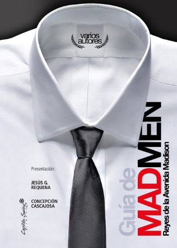 Stock image for MAD MEN REYES DE LA AVENIDA MADISON for sale by Zilis Select Books