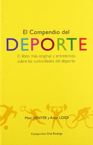 9788493833008: El compendio del deporte