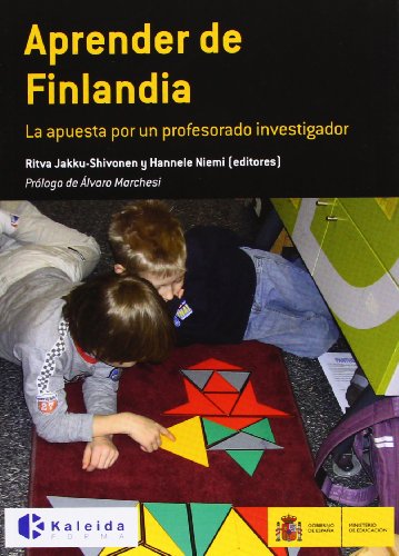 Aprender de Finlandiala apuesta por un profesorado investigador