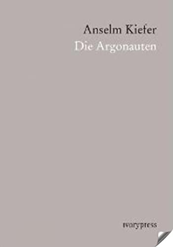 9788493834005: Die Argonauten: Anselm Kiefer (ARTE Y ARQUITECTURA)