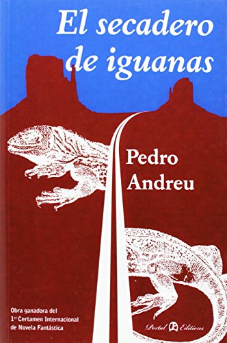 Stock image for EL SECADERO DE IGUANAS for sale by Librerias Prometeo y Proteo