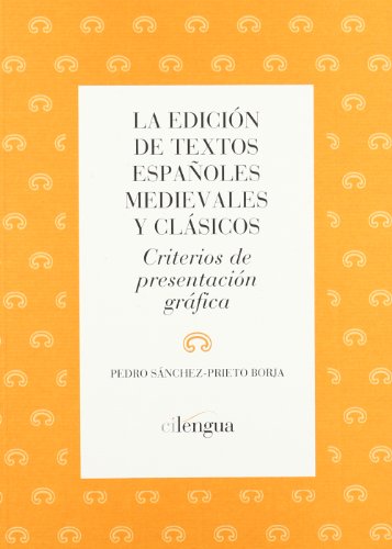 Stock image for La edicin de textos espaoles medievales y clsicos for sale by AG Library
