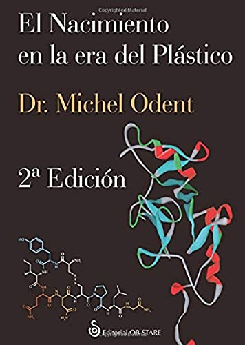 9788493840853: El nacimiento en la era del plstico (Spanish Edition)