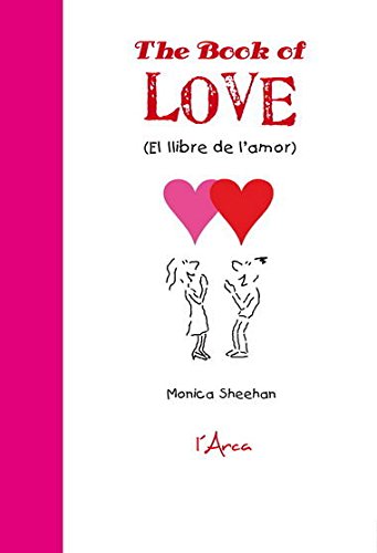 Beispielbild fr THE BOOK OF LOVE (EL LLIBRE DE L'AMOR) zum Verkauf von Siglo Actual libros