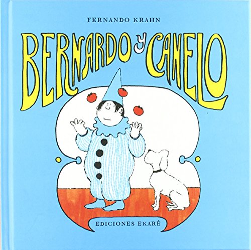 Beispielbild fr Bernardo y Canelo (Spanish Edition) zum Verkauf von HPB Inc.