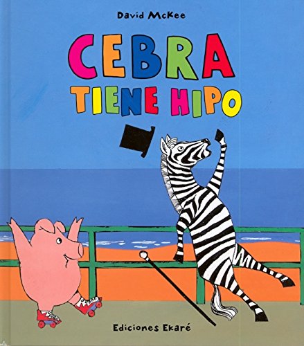 Beispielbild fr Cebra Tiene Hipo zum Verkauf von Better World Books