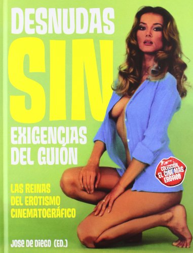 Beispielbild fr Desnudas sin exigencias del guin : zum Verkauf von Puvill Libros