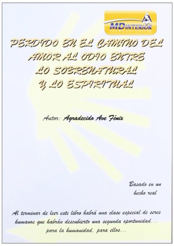 Imagen de archivo de Perdido en el camino del amor al odio entre lo sobrenatural y lo espir a la venta por Iridium_Books