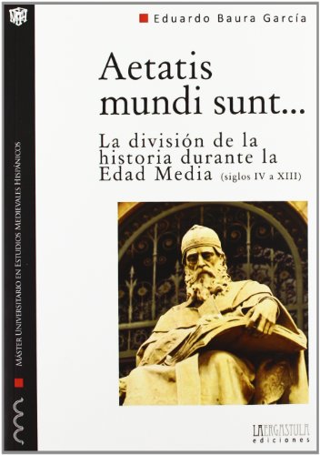 Beispielbild fr AETATES MUNDI SUNT (SIGLOS IV A XIII) zum Verkauf von Siglo Actual libros