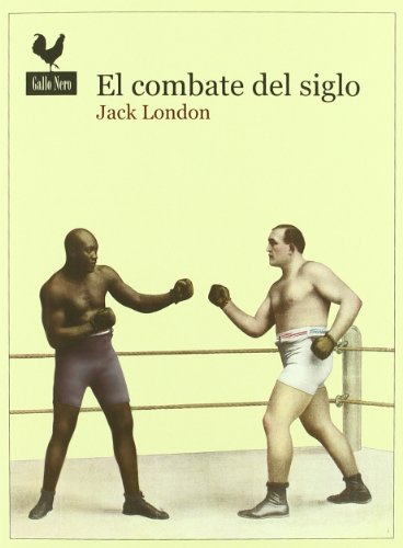 Beispielbild fr El Combate Del Siglo zum Verkauf von Hamelyn