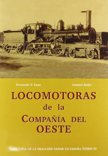 Stock image for Locomotoras de la compaia del oeste. tomo iv for sale by Iridium_Books