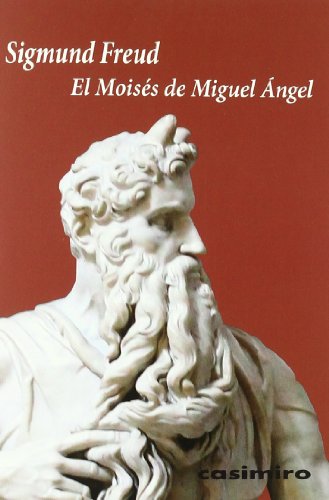 El MoisÃ©s de Miguel Ãngel (9788493864118) by Freud, Sigmund