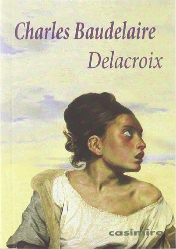 9788493864163: Delacroix (HISTORIA)