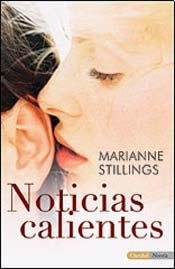 Stock image for Noticias Calientes - Marianne Stillings for sale by Juanpebooks