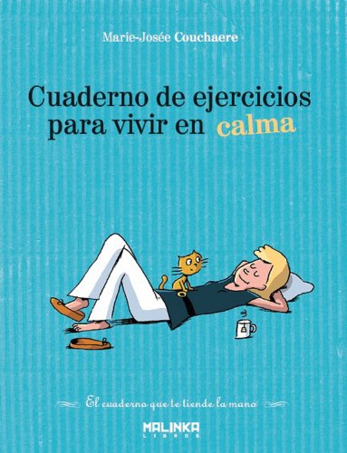 Stock image for Cuaderno de ejercicios para vivir en calma for sale by Tik Books GO