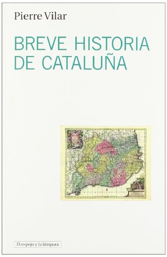 9788493871765: Breve Historia De Catalua - 2 Edicin: 3 (El espejo y la lmpara)