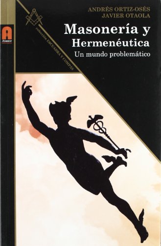Beispielbild fr Masonera Y Hermenetica (ESCUADRA Y COMPAS) zum Verkauf von Pepe Store Books