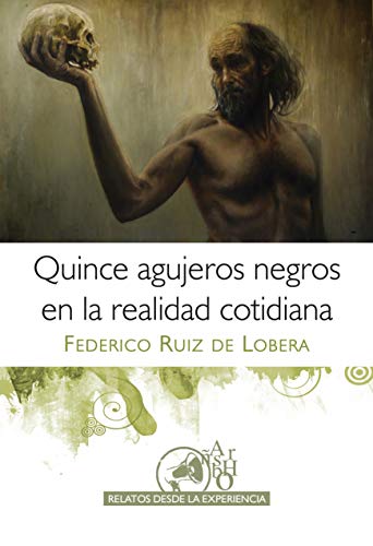 Beispielbild fr Quince Agujeros Negros en la Realidad Cotidiana zum Verkauf von Hamelyn