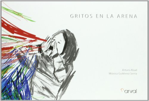 9788493876838: Gritos en la arena (Album Infantil)