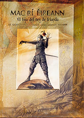 9788493884192: Mac R ireann: El Hijo del Rey de Irlanda (Spanish Edition)