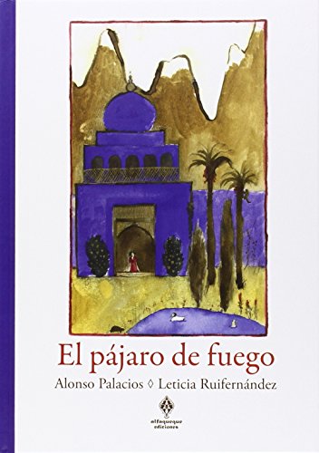 Imagen de archivo de EL PAJARO DE FUEGO a la venta por KALAMO LIBROS, S.L.