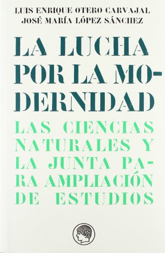 Stock image for La lucha por la modernidad for sale by Libros nicos