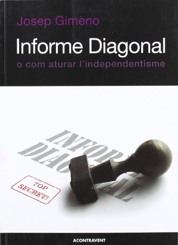 Imagen de archivo de Informe Diagonal o com aturar l independentisme. a la venta por Iridium_Books