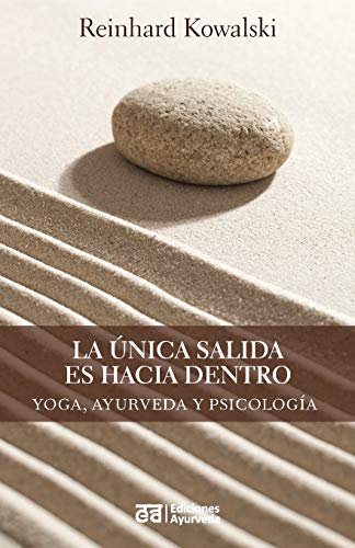 Stock image for La nica salida es hacia dentro - YogKowalski, Reinhard for sale by Iridium_Books