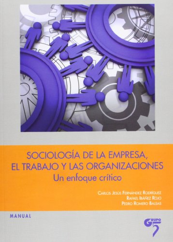 Imagen de archivo de Sociologa de la empresa, el trabajo y las organizaciones a la venta por Corner of a Foreign Field