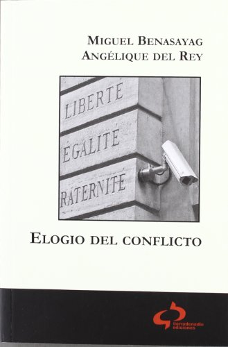 9788493898205: Elogio del conflicto