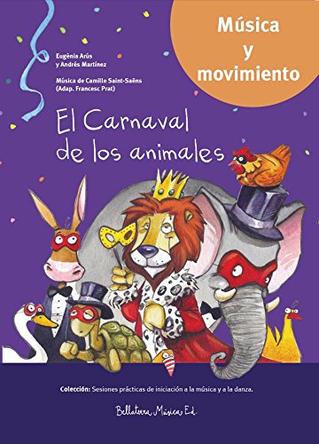 9788493902971: El Carnaval de los animales SP : El Carnaval de los animales SP
