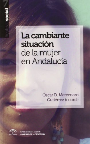 Stock image for La cambiante situaci n de la mujer en Andaluca for sale by HR1 Books