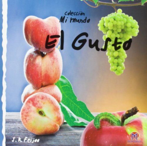 Stock image for Mi mundo. El gusto for sale by medimops