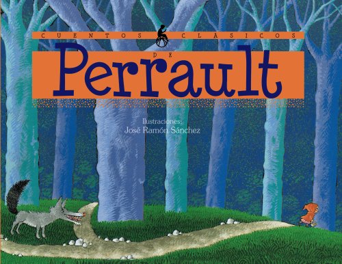 9788493912642: Cuentos clasicos de Perrault / Classic tales of Perrault