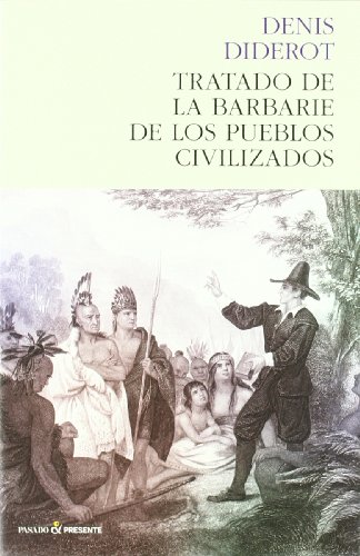 Stock image for TRATADO DE LA BARBARIE DE LOS PUEBLOS CIVILIZADOS for sale by Siglo Actual libros