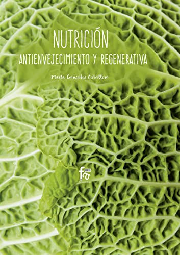Stock image for Nutricin Antienvejecimiento y Regenerativa for sale by Hamelyn