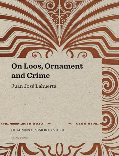 Imagen de archivo de On Loos, Ornament and Crime a la venta por Blackwell's