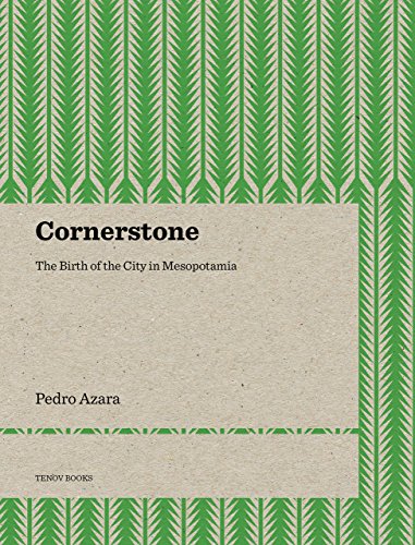 9788493923174: Cornerstone – The Birth of the City in Mesopotamia