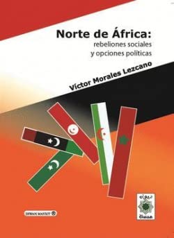 Stock image for NORTE DE FRICA REBELIONES SOCIALES Y OPCIONES POLTICAS for sale by Zilis Select Books