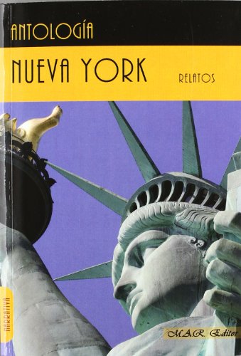 Beispielbild fr Antologa Nueva York relatos zum Verkauf von Almacen de los Libros Olvidados