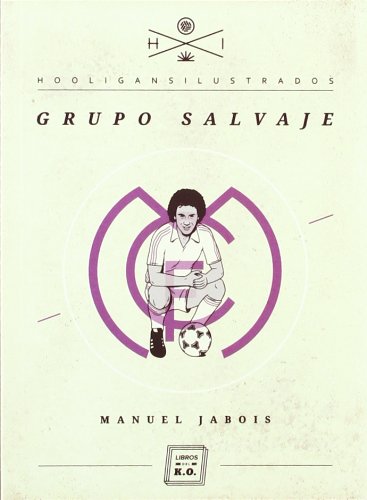 Stock image for GRUPO SALVAJE for sale by KALAMO LIBROS, S.L.