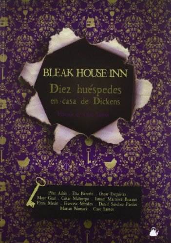 Stock image for Bleak house inn : diez huspedes en casa de Dickens (Narrativa (fabulas Albion)) for sale by medimops