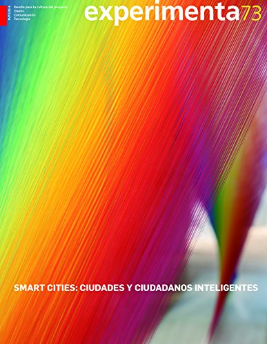 Stock image for EXPERIMENTA 73. SMART CITIES: CIUDADES Y CIUDADANOS INTELIGENTES for sale by Hiperbook Espaa